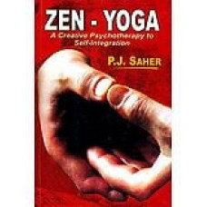 Zen-Yoga: A Creative Psychotherapy to Self-Integration